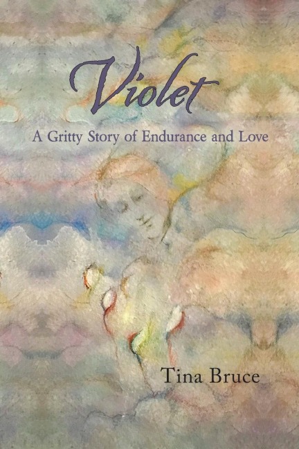Violet: A Gritty Story of Endurance and Love