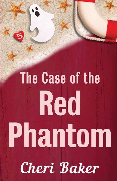 The Case of the Red Phantom: A Cruise Ship Cozy Mystery