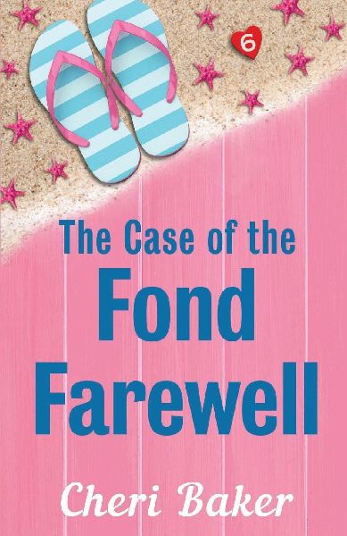 The Case of the Fond Farewell: A Cruise Ship Cozy Mystery