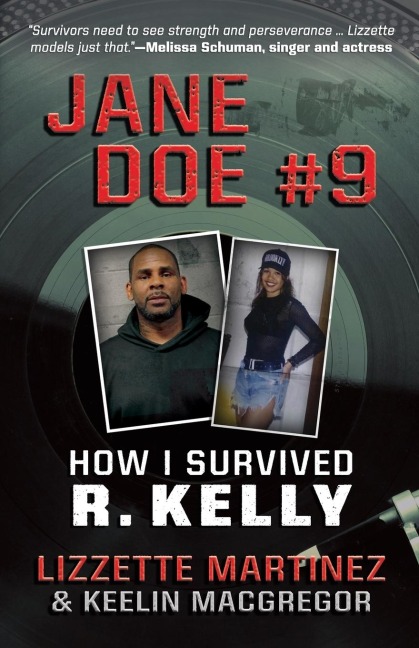 Jane Doe #9: How I Survived R. Kelly