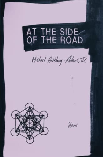 At the Side of the Road Poems