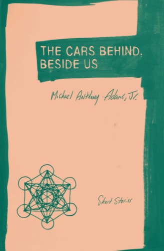 The Cars Behind, Beside Us Short Stories