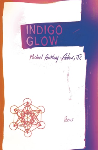 Indigo Glow Poems