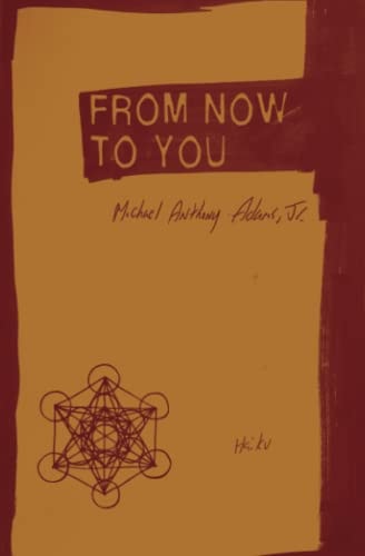 From Now to You Haiku