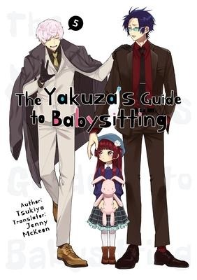 The Yakuzas Guide to Babysitting Vol. 5