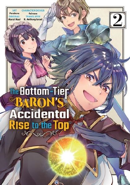 The Bottom-Tier Barons Accidental Rise to the Top Vol. 2 (Manga)