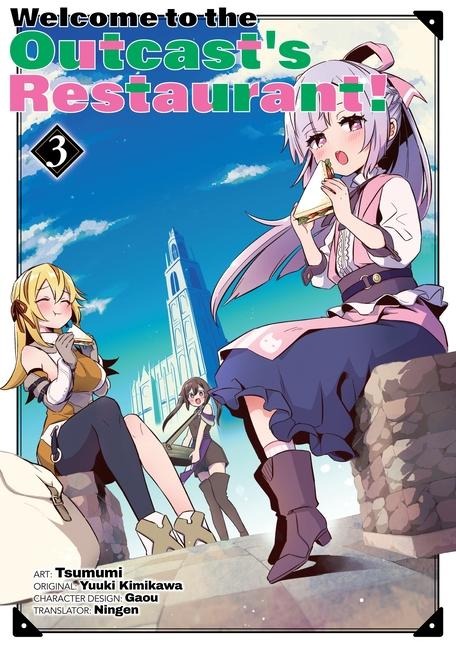 Welcome to the Outcasts Restaurant! Vol. 3 (Manga)