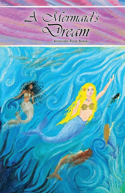 A Mermaids Dream