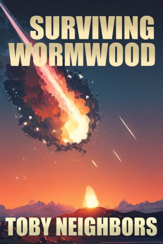 Surviving Wormwood End Times Prophecy Series Book 3