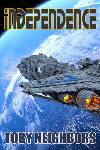 Independence Starship Jericho Book 5