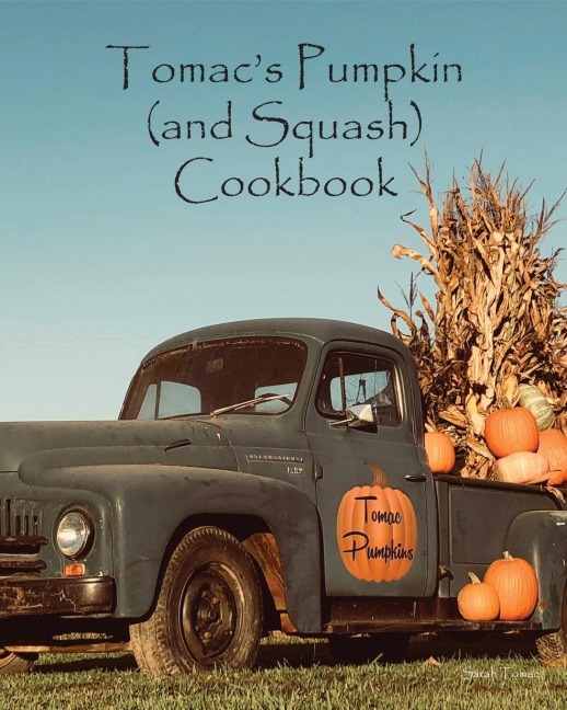 Tomacs Pumpkin and Squash Cookbook