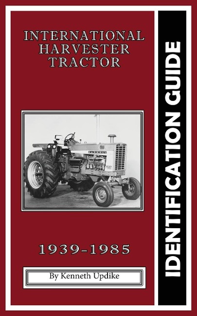 International Harvester Identification Guide: Serial Number Book