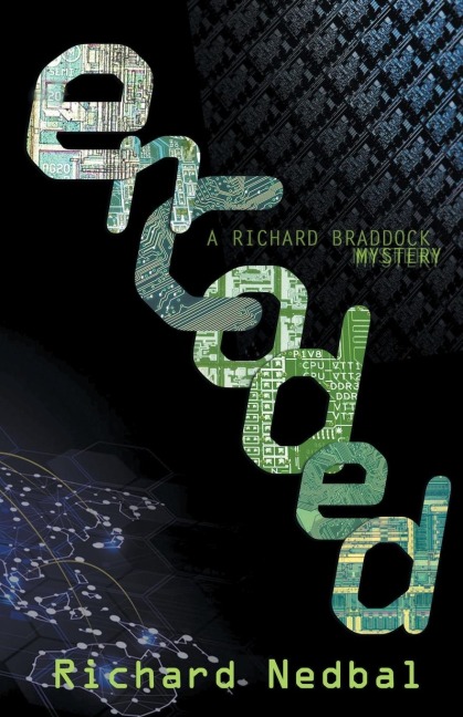 Encoded: A Richard Braddock Mystery