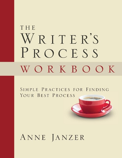 The Writers Process Workbook