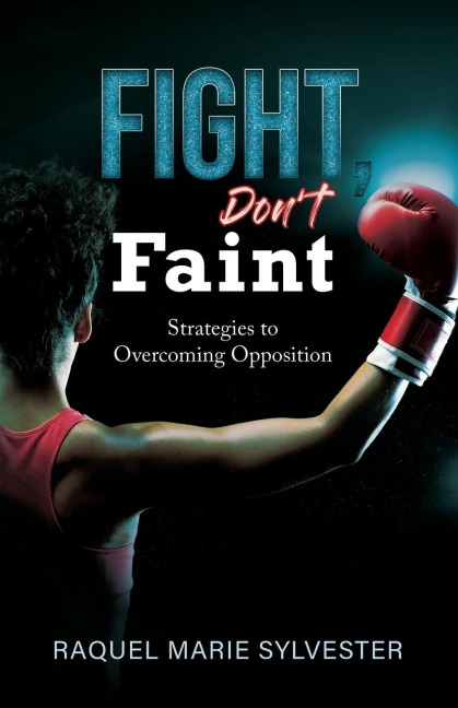 Fight, Dont Faint