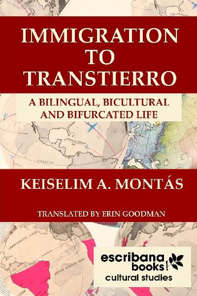 Immigration to Transtierro: A Bilingual, Bicultural and Bifurcated Life