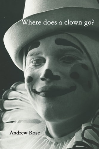 Where Does a Clown Go?
