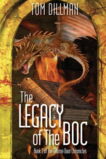 The Legacy of The Boc - Book 2 of The Gnome Door Chronicles