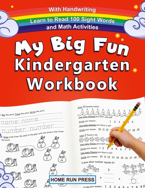 My Big Fun Kindergarten Workbook with Handwriting Learn to Read 100 Sight Words and Math Activities: Pre K, 1st Grade, Homeschooling, Kindergarten Math, Handwriting