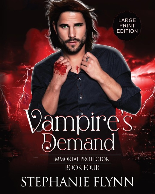 Vampire's Demand: Large Print Edition, A Steamy Paranormal Urban Fantasy Romance