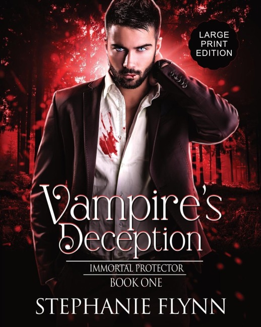 Vampire's Deception: Large Print Edition, A Steamy Paranormal Urban Fantasy Romance