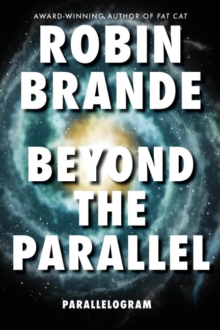 Beyond the Parallel (Parallelogram Quartet, Book 4)