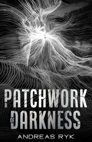 A Patchwork of Darkness