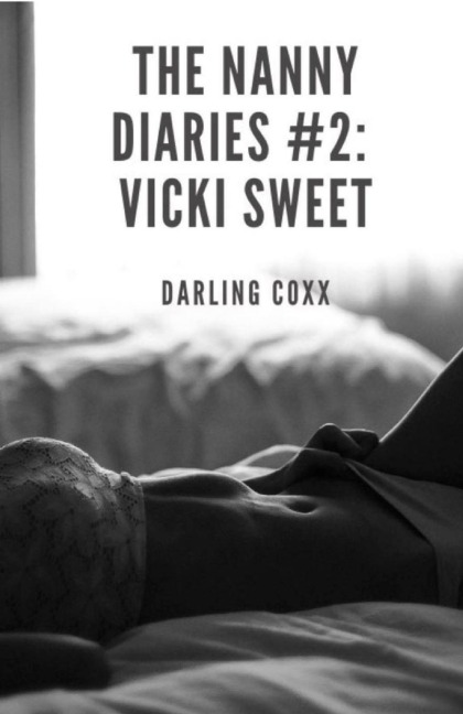 The Nanny Diaries #2 Vicki Sweet