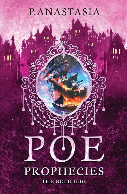 POE Prophecies: The Gold Bug