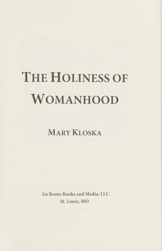 The Holiness of Womanhood
