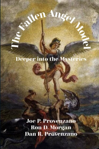 The Fallen Angel Model Deeper Into the Mysteries