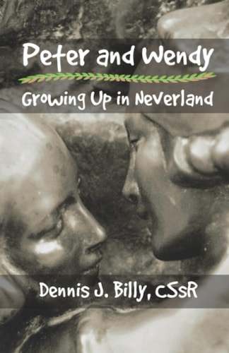 Peter and Wendy Growing Up in Neverland