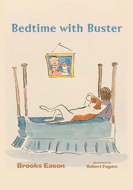 Bedtime with Buster: Childrens Edition