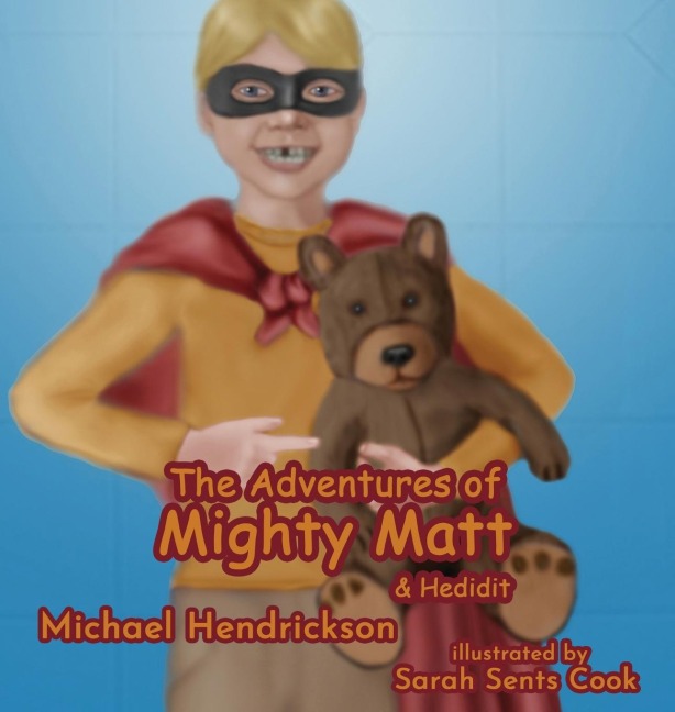 The Adventures of Mighty Matt &amp; Hedidit