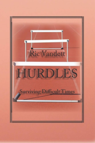 Hurdles Surviving Difficult Times