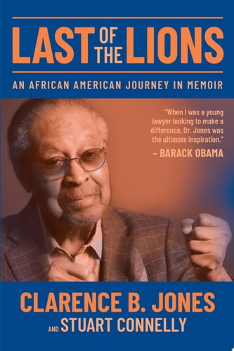 Last of the Lions An African American Journey in Memoir