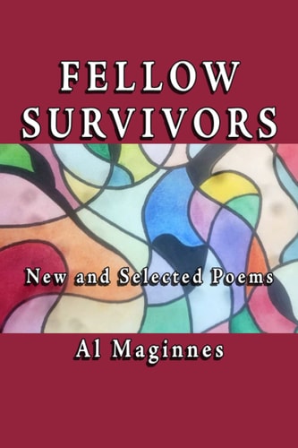 Fellow Survivors New and Collected Poems