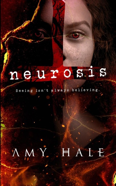 Neurosis: Seeing isnt always believing.