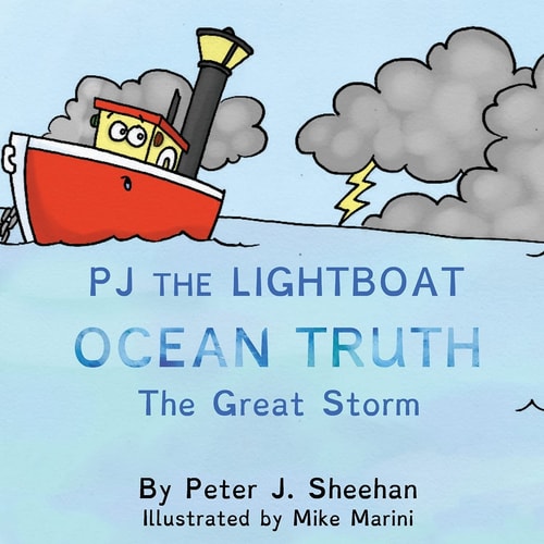 PJ the Lightboat Ocean Truth: The Great Storm