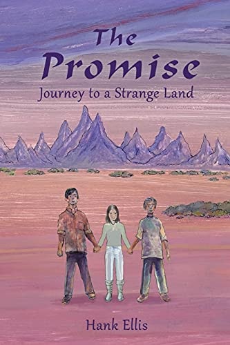The Promise Journey to a Strange Land