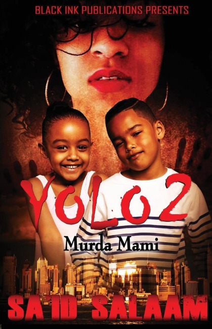 YOLO 2: Murda Mami