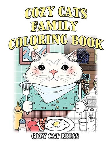 Cozy Cats Family Coloring Book Cozy Cat Press