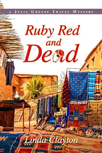 Ruby Red and Dead A Julia Greene Travel Mystery
