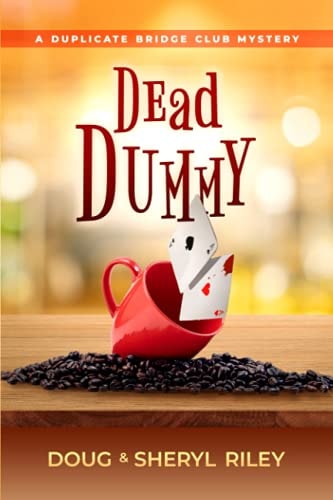 Dead Dummy A Duplicate Bridge Club Mystery