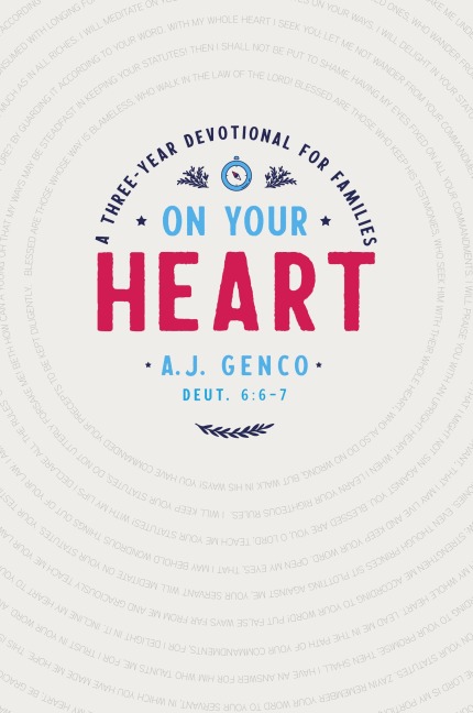 On Your Heart: A Three-Year Devotional for Families