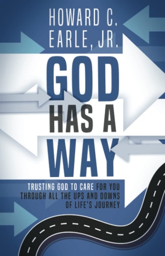 God Has a Way Trusting That God Is Caring for You Even When It Doesn't Feel Like It