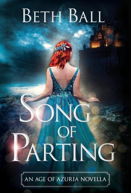 Song of Parting: An Age of Azuria Prequel Novella