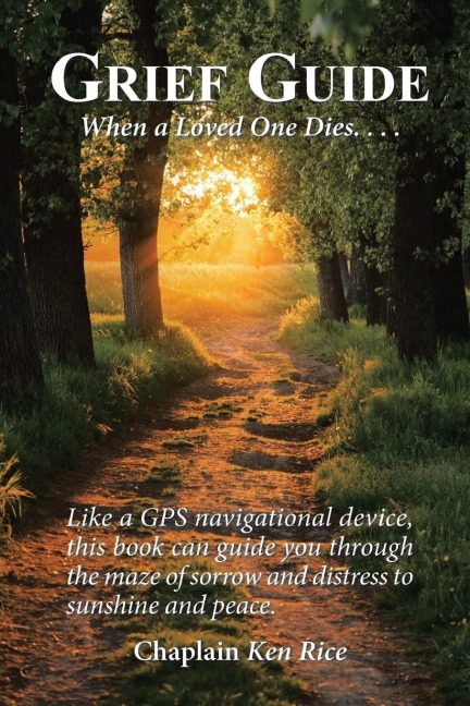 Grief Guide: When a Loved One Dies....