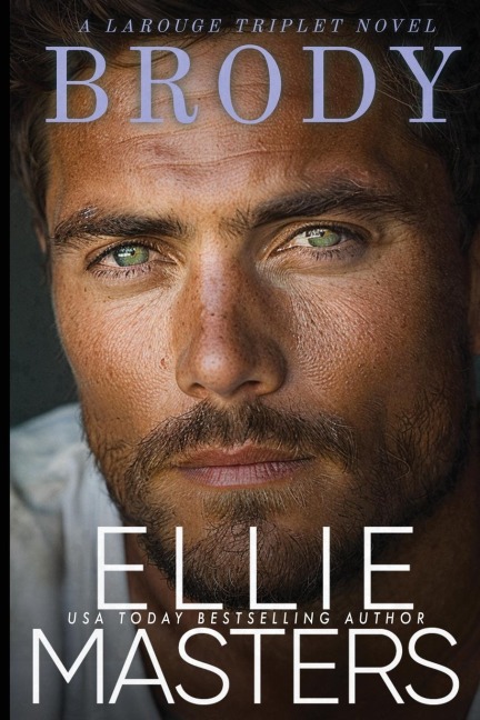 BRODY: A La Rouge Triplet Novel