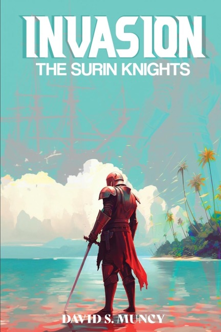 INVASION: The Surin Knights
